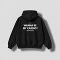 Be My Cardio Hoodie